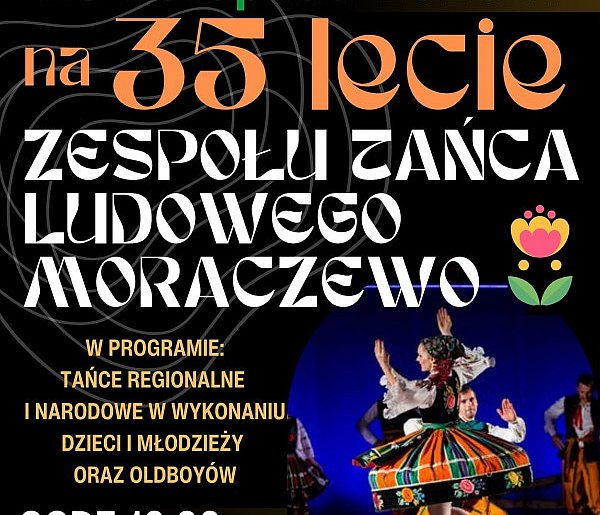 Zapraszają na Koncert Jubileuszowy z okazji 35 lecia ZTL "MORACZEWO"-95178