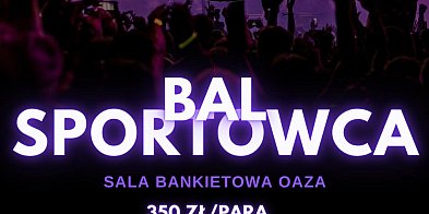 Bal Sportowca w Rydzynie – 18 stycznia w Sali Oaza!-100915