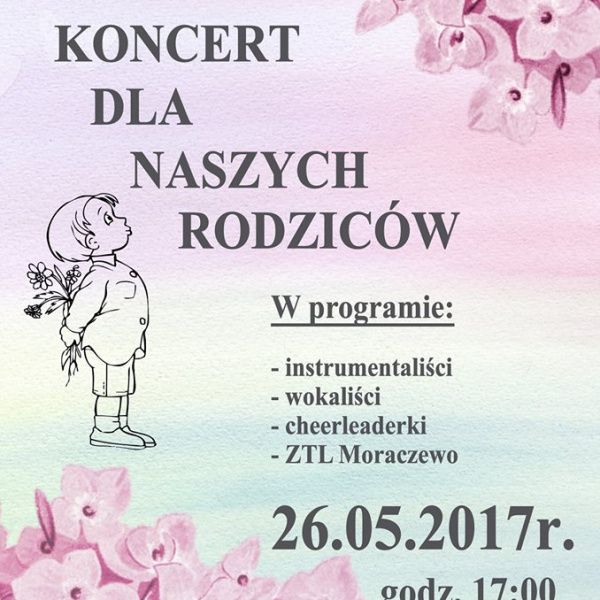 Już dzisiaj koncert dla rodziców