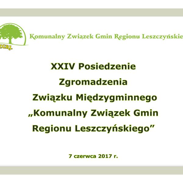 XXIV Posiedzenie Zgromadzenia Związku Międzygminnego „Komunalny Związek Gmin Regio