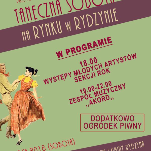 „Gorączka sobotniej nocy” – zapraszamy na rynek w Rydzynie