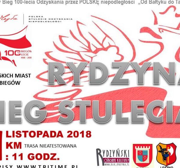  Narodowy Bieg Stulecia w Rydzynie ZAPISY