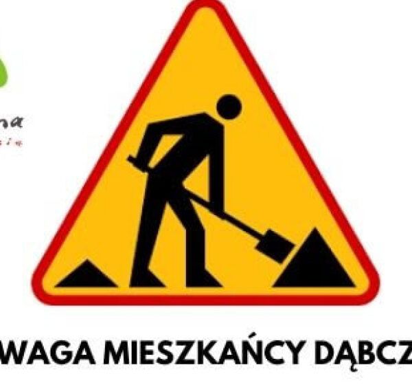 Informacja dla mieszkańców Dąbcza