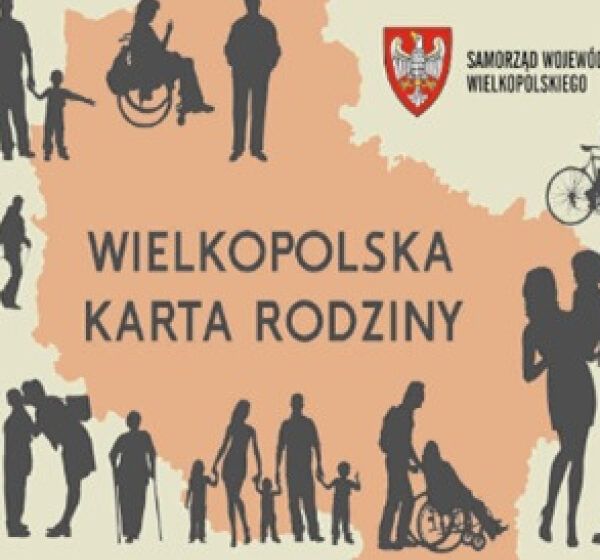  MGOPS w Rydzynie realizuje nowy program „WIELKOPOLSKA KARTA RODZINY”