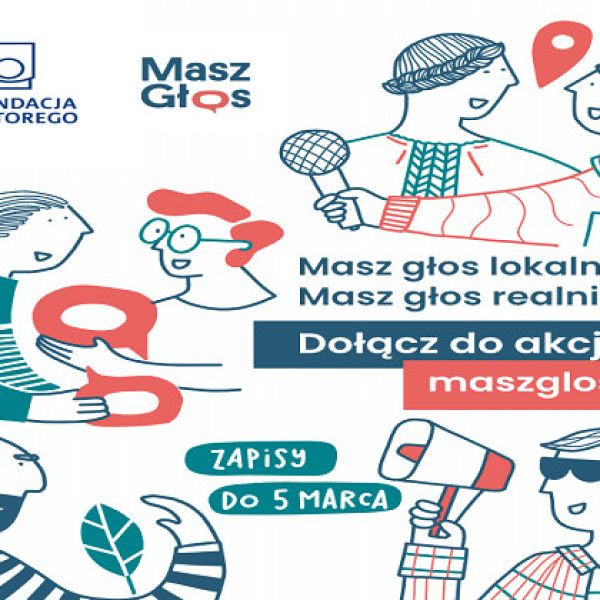Działaj lokalnie – skorzystaj z pomocy ogólnopolskiej akcji Masz Głos!