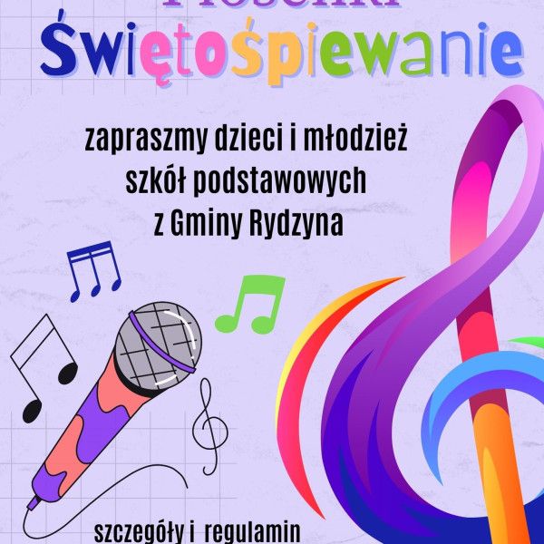 Weź udział w Gminnym Przeglądzie Piosenki „ŚWIĘTOŚPIEWANIE”