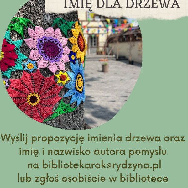 Przypominamy o konkursie „Imię dla drzewa”