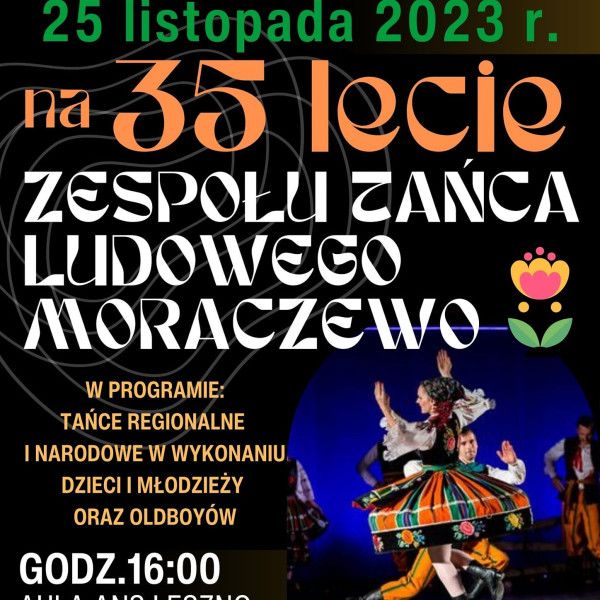 Zapraszają na Koncert Jubileuszowy z okazji 35 lecia ZTL „MORACZEWO”