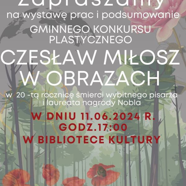 Zaproszenie na otwarcie wystawy: „Czesław Miłosz w obrazach”