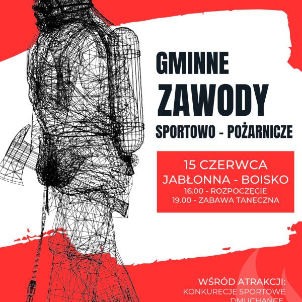 Gminne Zawody Sportowo-Pożarnicze w Jabłonnej 15 Czerwca 2024