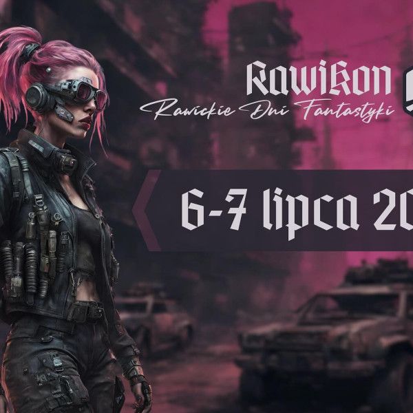 Dni fantastyki w Rawiczu już w ten weekend!