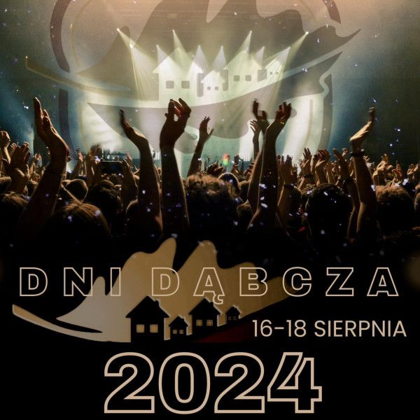 Dni Dąbcza 2024: Trzecia Edycja Największego Święta w Sołectwie!