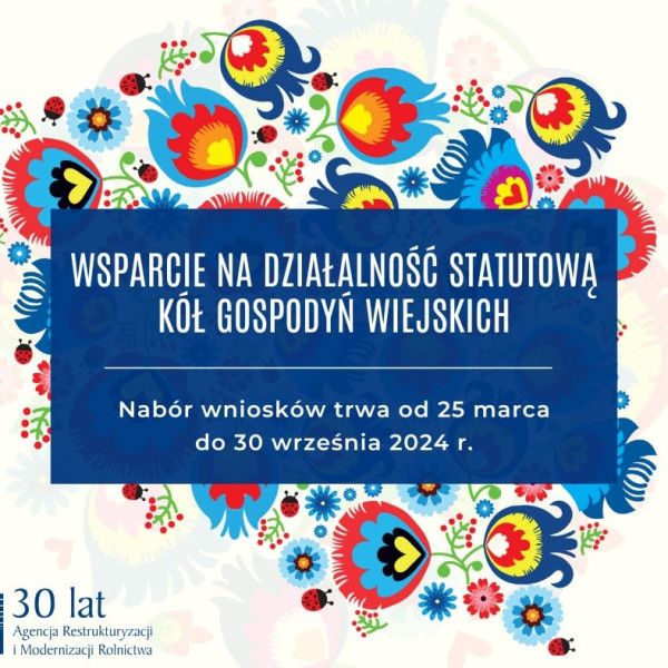 Wsparcie statutowe dla KGW – budżet zwiększony do 130 mln zł
