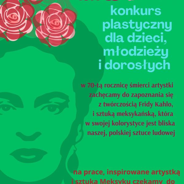 Konkurs Plastyczny 'Frida’ w Rydzynie – Twórczość Fridy Kahlo Inspiracją dla Dziec