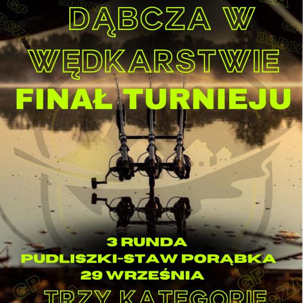 Finał turnieju GP DĄBCZA z nowym terminem i miejscem.