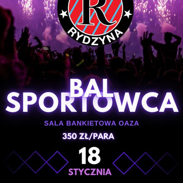 Bal Sportowca w Rydzynie – 18 stycznia w Sali Oaza!