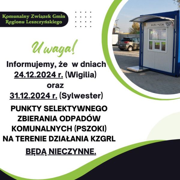 Informacja o zamknięciu PSZOK-ów w Wigilię i Sylwestra