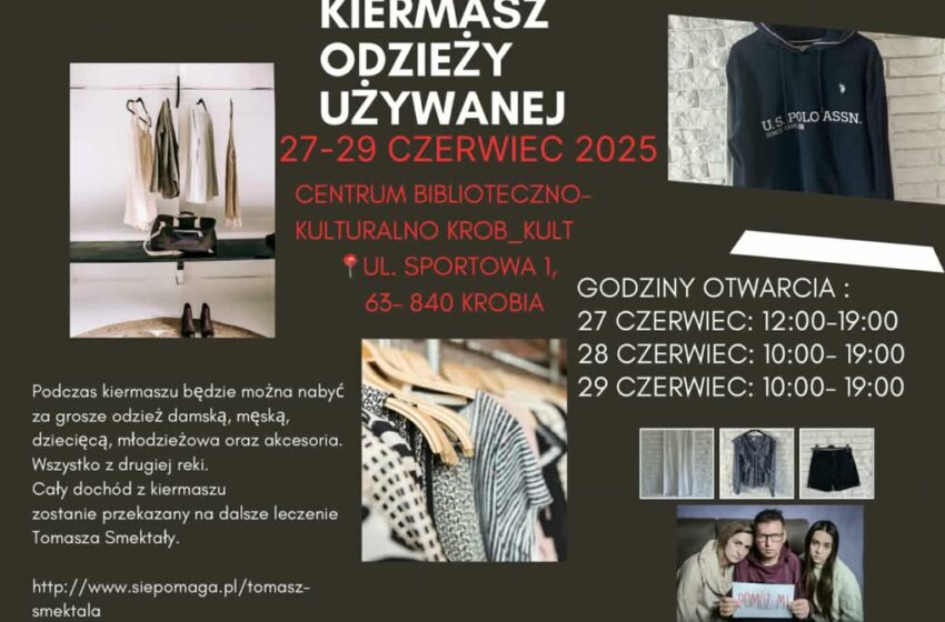 Kiermasz Odzieży Używanej w Krobi – Pomóż Tomaszowi Smektale