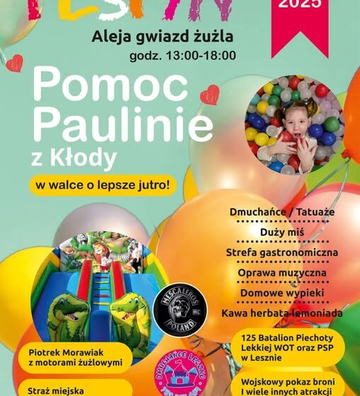 Festyn charytatywny w Lesznie – Pomóż Paulinie z Kłody już 6 lipca!