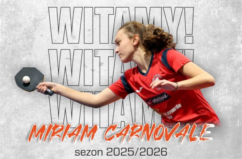  Z LIGI MISTRZYŃ DO DĄBCZA! MIRIAM CARNOVALE PIERWSZYM WZMOCNIENIEM WAMETU!