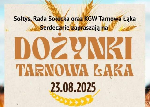 Święto plonów w Tarnowej Łące już 23 sierpnia!