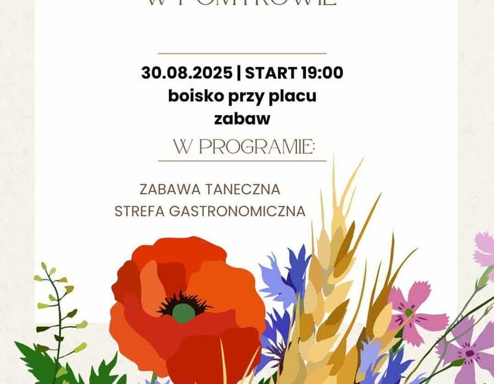 Dożynki 2025 w Pomykowie – wspólne święto plonów