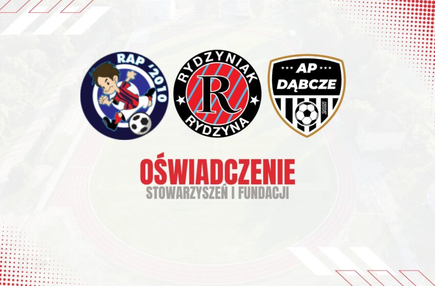  OŚWIADCZENIE Stowarzyszeń i Fundacji Piłkarskich Gminy Rydzyna