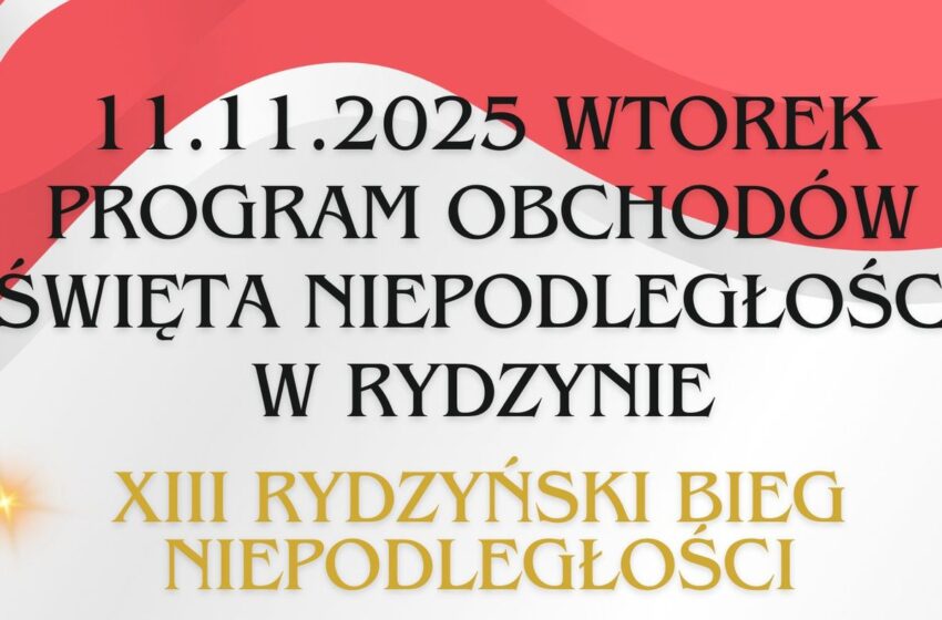  Święto Niepodległości w Rydzynie 2025 – bieg, hymn i koncert patriotyczny