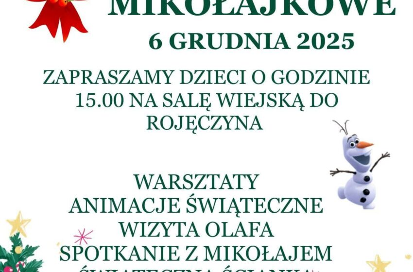  Mikołajki w Rojęczynie już 6 grudnia 2025!